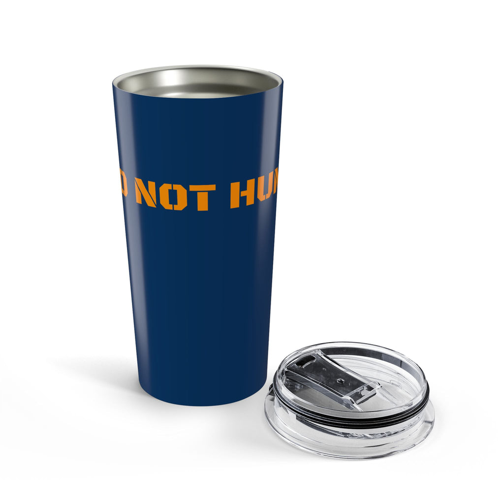 "DO NOT HUMP" - 20oz Insulated Tumbler
