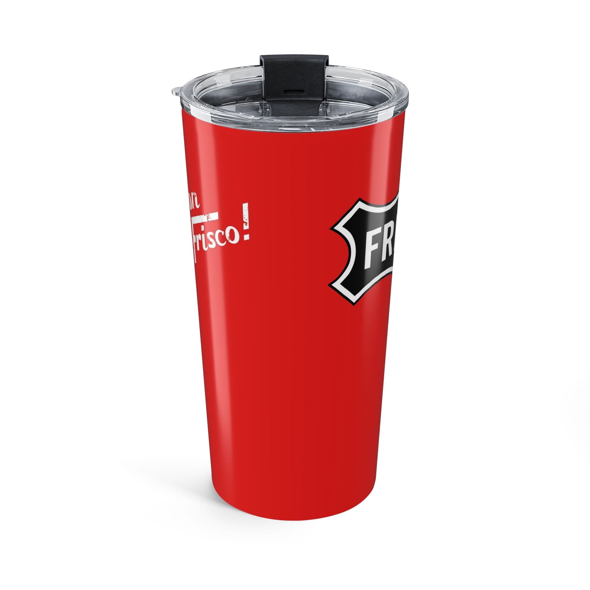 Ship It on The Frisco! - 20oz Insulated Tumbler